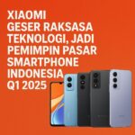 Xiaomi Ungguli Raksasa Global, Resmi Jadi Penguasa Pasar Smartphone Indonesia Awal 2025