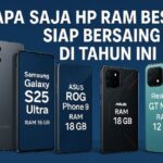 Deretan HP RAM Besar Terbaru 2025, Siap Bersaing di Pasar Gadget!