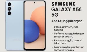 Samsung Galaxy A56 5G Resmi Meluncur, Ini Deretan Keunggulannya yang Patut Dilirik