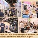 Pusat Inovasi Pangan Asia Hadir Kembali: Food Expo PRO dan Tea Fair 2025 di Hong Kong