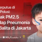 Nafas Indonesia dan DBS Foundation Luncurkan Studi tentang Dampak Polusi Udara dan Kasus Pneumonia pada Balita di Jakarta