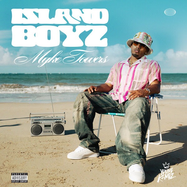 Myke Towers Island Boyz