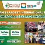 Vietfood & Beverage – Propack Vietnam 2025 Siap Digelar, Pameran F&B Internasional Terbesar di Vietnam