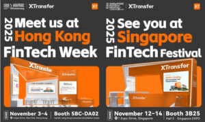 XTransfer Hadir di Hong Kong FinTech Week & Singapore FinTech Festival 2025, Tandatangani Kesepakatan Strategis dengan Berbagai Bank XTransfer Hadir di Hong Kong FinTech Week & Singapore FinTech Festival 2025, Tandatangani Kesepakatan Strategis dengan Berbagai Bank